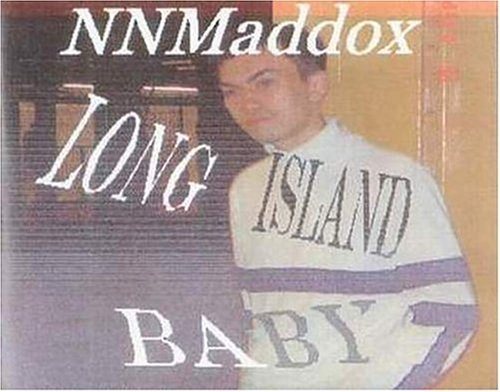 Cover for Nnmaddox · Long Island Baby (CD) (2003)