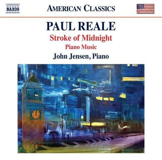 Cover for John Jensen · Paul Reale: Stroke Of Midnight / Piano Music (CD) (2020)