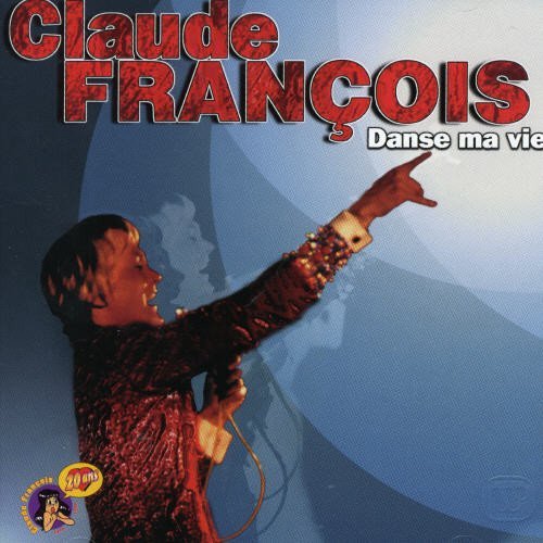 Danse Ma Vie - Claude Francois - Music - EAST WEST RECORDS - 0639842243926 - February 27, 1998