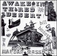 Awake In Th' Red Desert - Bill -& The Mandan Massacre- Bissett - Musik - GEARFAB - 0645270016926 - 14. Juni 2001
