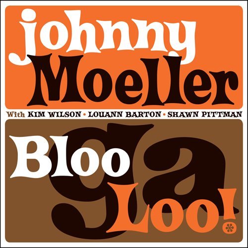 Cover for Johnny Moeller · Bloogaloo (CD) [Digipak] (2010)