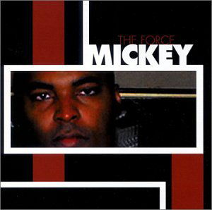 Cover for Mickey · Force (CD) (2001)