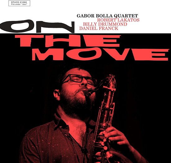 Cover for Gabor Bolla Quartet · On the Move (CD) (2021)