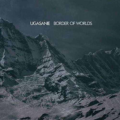 Border Of Worlds - Ugasanie - Musik - CRYO CHAMBER - 0666449947926 - 6. december 2016