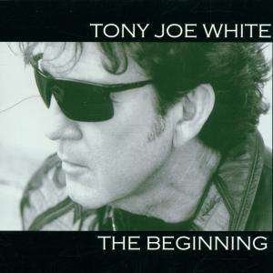 Cover for Tony Joe White · Beginning, the (CD) (2001)