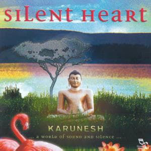 Cover for Karunesh · Silent Heart (CD) (2017)