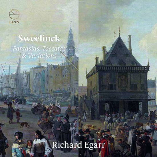 Cover for Richard Egarr · Sweelinck: Fantasias. Toccatas &amp; Variations (CD) (2019)