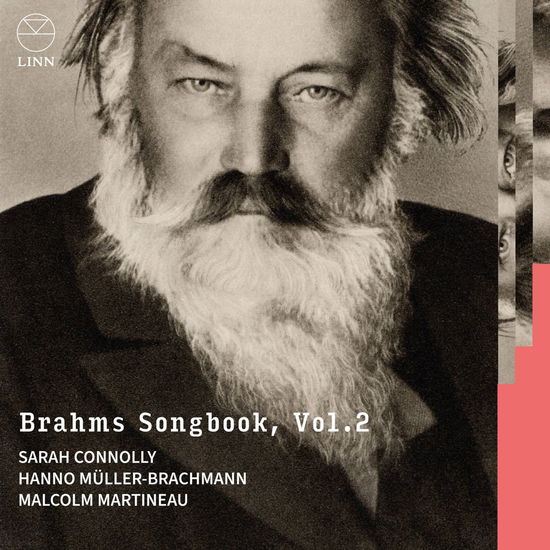 Brahms Songbook / Vol. 2 - Sarah Connolly / Hanno Muller-brachmann / Malcolm Martineau - Music - LINN RECORDS - 0691062074926 - August 23, 2024