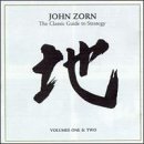 Classic Guide To Strategy - John Zorn - Musik - TZADIK - 0702397500926 - 23 november 2004
