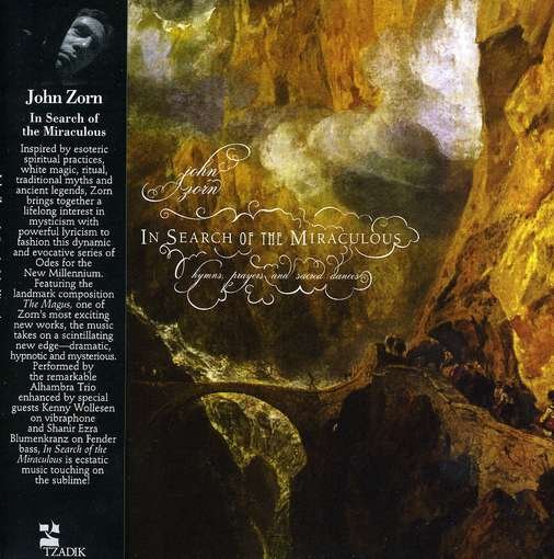 Cover for John Zorn · In Search Of The Miraculous (CD) (2023)