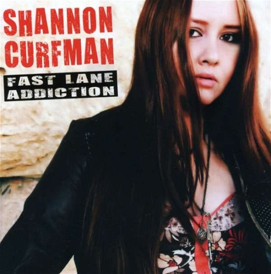 Cover for Shannon Curfman · Fast Lane Addiction (CD) (2019)