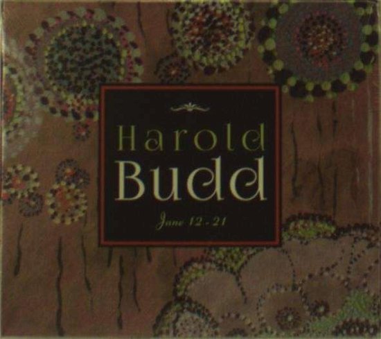 Cover for Harold Budd · Jane 12-21 (CD) (2014)