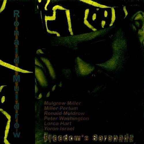Ronald Muldrow · Freedom's Serenade (CD) (1999)