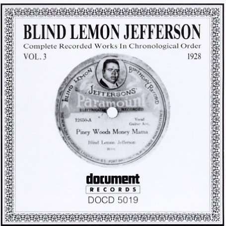 Complete Recordings 1925-1929  Vol.3 (1928) - Blind Lemon Jefferson - Musique - DOCUMENT RECORDS - 0714298501926 - 1 octobre 2021