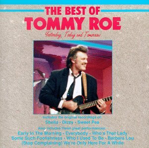 Tommy Roe - Best Of Tommy Roe, The: Yesterday, Tod - Tommy Roe - Musiikki - Curb Special Markets - 0715187729926 - tiistai 12. kesäkuuta 1990