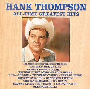 Greatest Hits - Hank Thompson - Musiikki - WARNER MUSIC - 0715187732926 - maanantai 20. elokuuta 1990