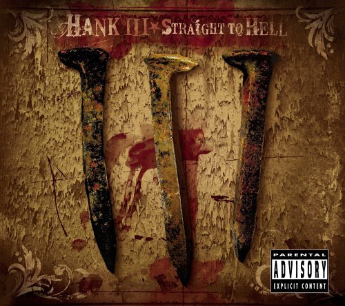 Straight To Hell - Hank -Iii- Williams - Musikk - CURB - 0715187886926 - 2. april 2009