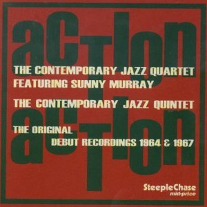 Action Action - Contemporary Jazz Quartet - Musiikki - STEEPLECHASE - 0716043602926 - maanantai 2. lokakuuta 2000