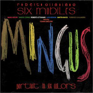 Cover for Roberto Ottaviano Six Mobiles · Portrait In Six Colors (CD) (2000)