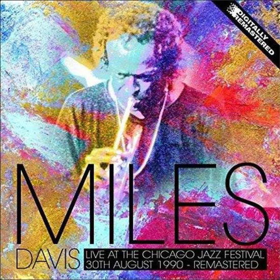 Cover for Miles Davis · Live At The Chicago Jazz Festival - 30th August 1990 (LP) (2023)