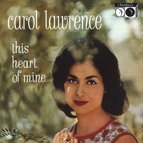 This Heart of Mine - Carol Lawrence - Musiikki - Vsop Records - 0722937005926 - tiistai 27. elokuuta 2002