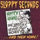 Cover for Sloppy Seconds · The First Seven Inches... and then Some (CD) (2018)