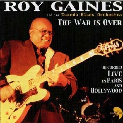 Cover for Roy Gaines · War is Over: Live (CD) (2013)