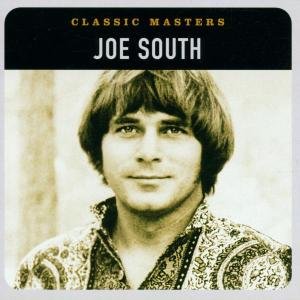 Joe South · Classic Masters (CD) [Remastered edition] (2002)