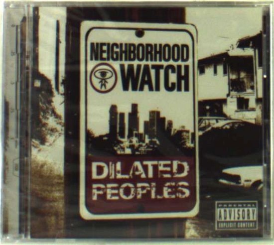 Cover for Dilated Peoples · Dilated Peoples-neighborhood Watch (CD) (2004)