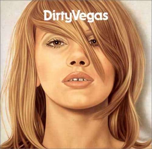 Dirty Vegas - Dirty Vegas - Dirty Vegas - Muzyka - CAPITOL - 0724354299926 - 2010