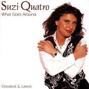 Cover for Suzi Quatro · What Goes Around: Latest and Greatest (CD) (2003)