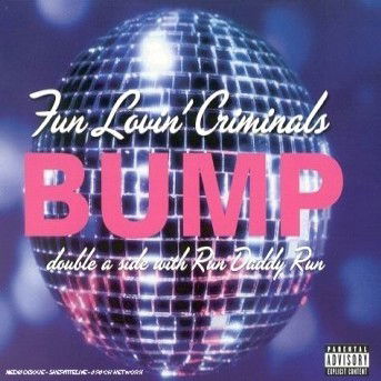 Cover for Fun Lovin Criminals · Bump -cds- (CD)