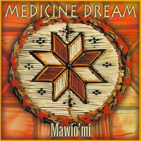 Mawio'mi - Medicine Dream - Muziek - CANYON - 0729337703926 - 5 april 2007