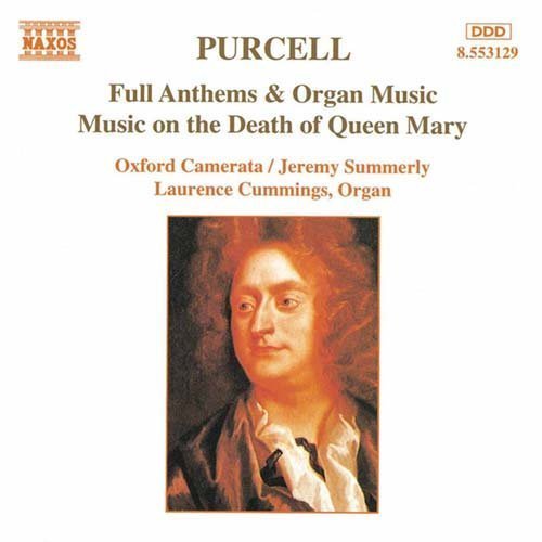 Purcellfull Anthems Organ Music - Oxford Cameratasummerly - Music - NAXOS - 0730099412926 - March 10, 1995