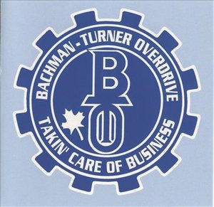 Cover for Bachman-turner Overdrive · Takin' Care of Business (CD) (2003)