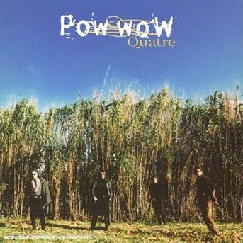 Cover for Pow Pow · Quatre (CD) (2000)