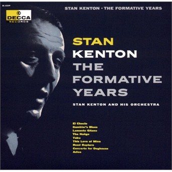 Cover for Stan Kenton · Formative Years (CD) [Remastered edition] (2017)