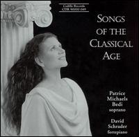 Cover for Bedi,patrice Michaels / Schrader,david · Songs of the Classical Age (CD) (1999)