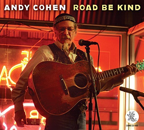 Cover for Andy Cohen · Road Be Kind (CD) (2019)