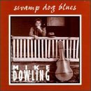 Cover for Mike Dowling · Swamp Dog Blues (CD) (1995)