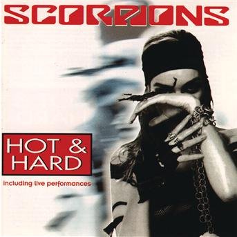 Hot And Hard - Scorpions - Music - RCA RECORDS LABEL - 0743211511926 - August 23, 1993