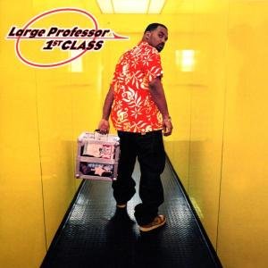 Cover for Large Professor · 1St Class (CD) (2002)