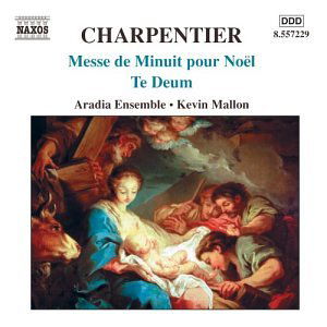 Messe De Minuit Pour Noel - M.A. Charpentier - Music - NAXOS - 0747313222926 - March 19, 2009