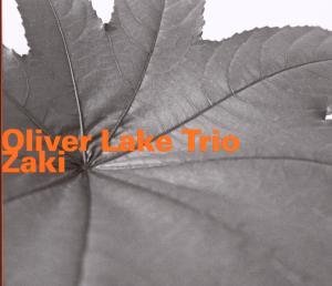 Cover for Oliver Trio Lake · Zaki (CD) (2007)