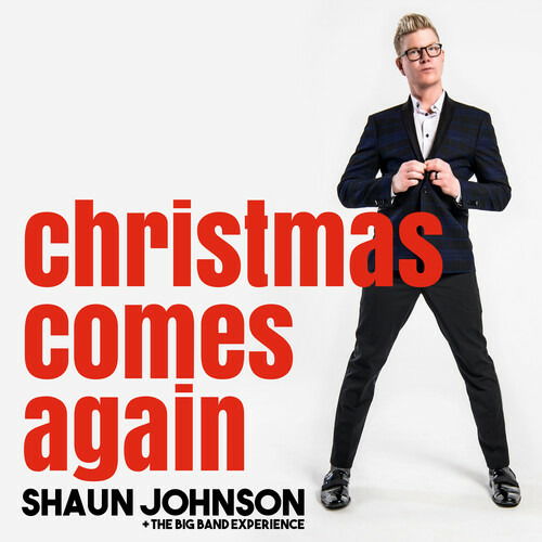 Cover for Shaun -Big Band Experience- Johnson · Christmas Comes Again (CD) (2021)