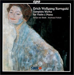 Complete Works for Violin & Piano - Korngold / Van Beek / Frolich - Musik - CPO - 0761203970926 - 14 november 2000
