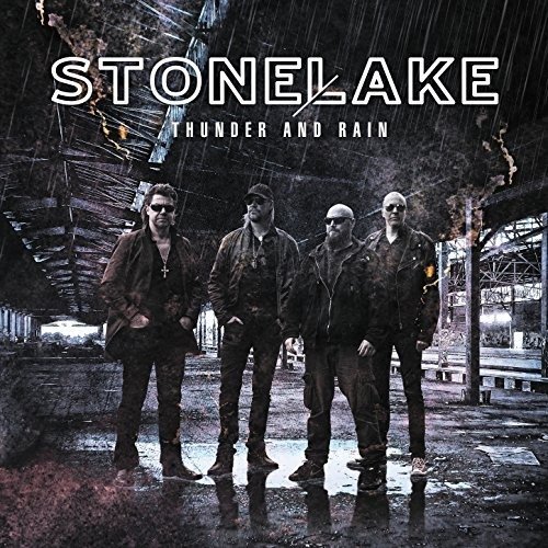 Thunder & Rain - Stonelake - Musiikki - MELODICROCK RECORDS - 0762184195926 - perjantai 27. huhtikuuta 2018