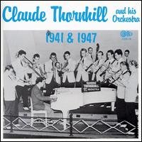 Cover for Claude Thornhill · 1941-1946-1947 (CD) (1994)