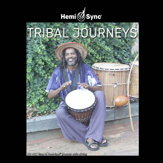 Cover for William Whitten &amp; Hemi-sync · Tribal Journeys (CD) (2020)