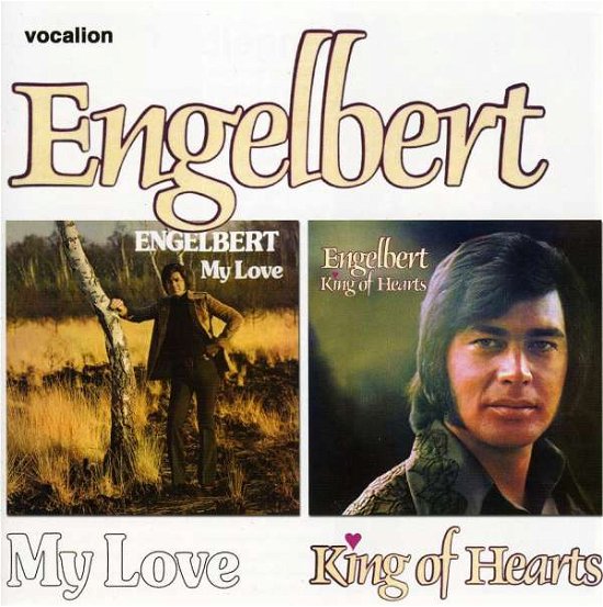 My Love  + King of H - Engelbert Humperdinck - Muziek - Vocalion - 0765387845926 - 25 juni 2009